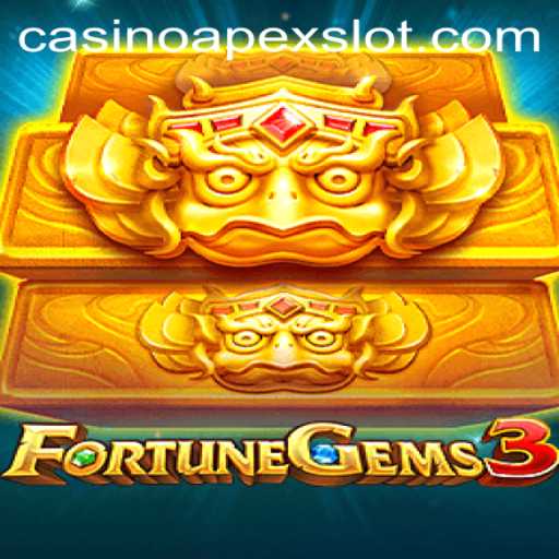 FortuneGems3: A Thrilling Adventure in the World of APEXSLOT