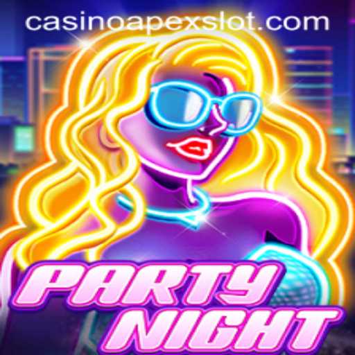 Discover the Excitement of PartyNight: APEX SLOT's Ultimate Gaming Experience
