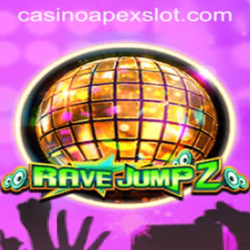 Exploring RaveJump2: The Thrilling World of APEXSLOT Gaming